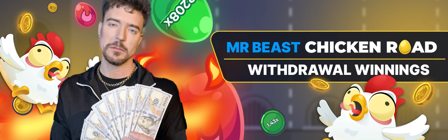 Mr Beast Chicken Road Withdrawal Winnings.